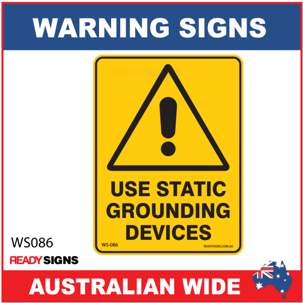 Warning Sign - WS086 - USE STATIC GROUNDING DEVICES 